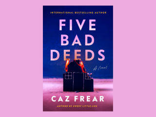 Five Bad Deeds by Caz Frear