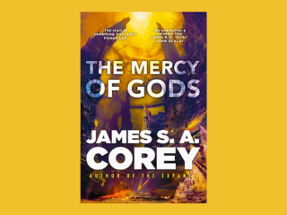 The Mercy of Gods by James S.A. Corey