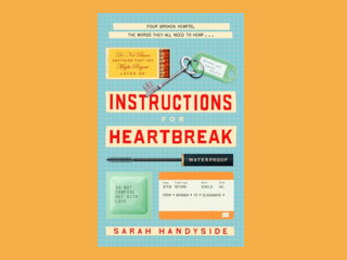 Instructions for Heartbreak by Sarah Handyside